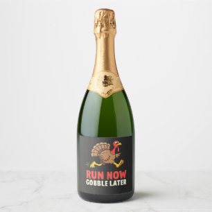 Run Now Gobble Later Turkey Runner Marathon Sparkling Wine Label
