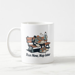 Run Now, Nap Later – Funny Fitness Gift for Runner Coffee Mug