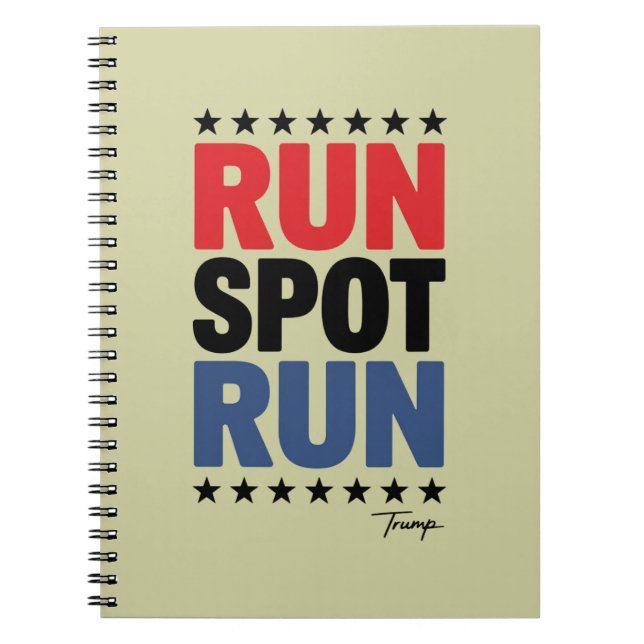 Run Spot Run Trump 2024 Notebook (Front)