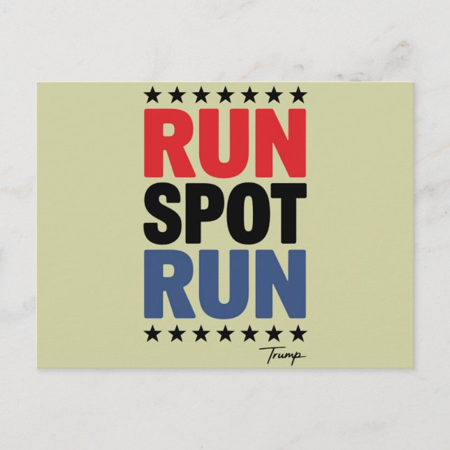 Run Spot Run Trump 2024 Postcard (Front)