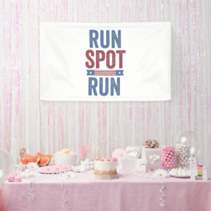 Run Spot Run Trump President Election 2024  Banner