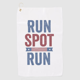 Run Spot Run Trump President Election 2024 Golf Towel