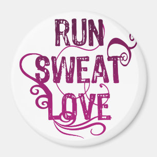 Run Sweat Love Magnet