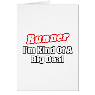 Runner...Big Deal