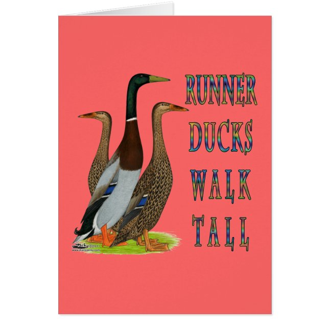 Runner Ducks Walk Tall (Front)