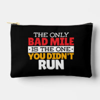 Runner - Funny Bad Mile Running Quote