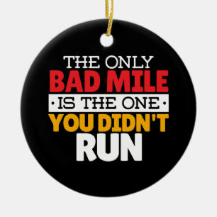 Runner - Funny Bad Mile Running Quote Ceramic Tree Decoration