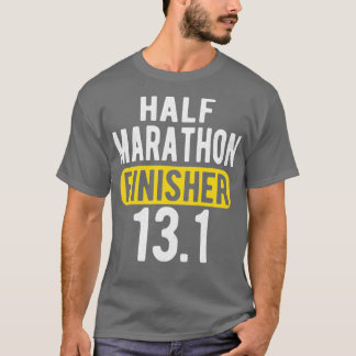 RUNNER HALF MARATHON half marathon finisher T-Shirt