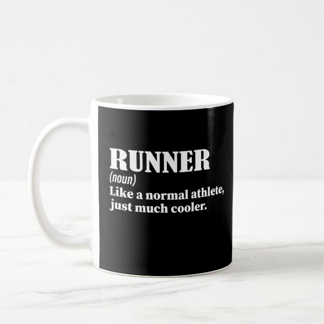 Runner Like A Normal Athlete Just Much Cooler Coffee Mug (Left)
