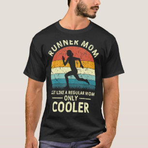 Runner Mum Funny Marathon Running Jogging Mothers T-Shirt