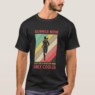 Runner Mum Funny Marathon Running Jogging Mothers T-Shirt