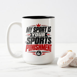 Runner My Sport Is Your Sports Punishment Apparel Two-Tone Coffee Mug