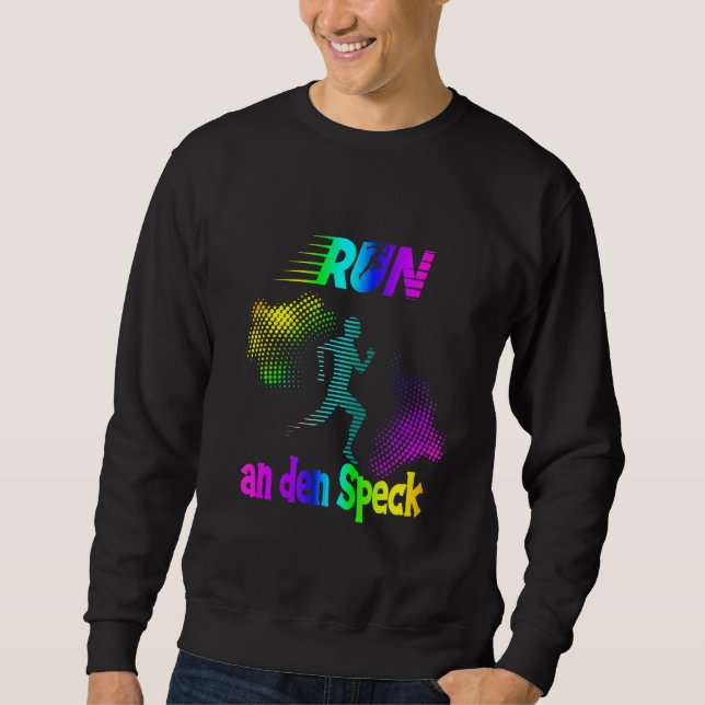 Runner Ran To The Bacon For Joggers Jogging Runnin Sweatshirt (Front)