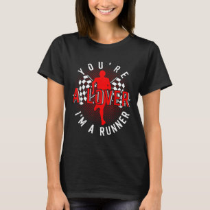 Runner Running Coach Fan Lover Sport Gift E5R03 T-Shirt
