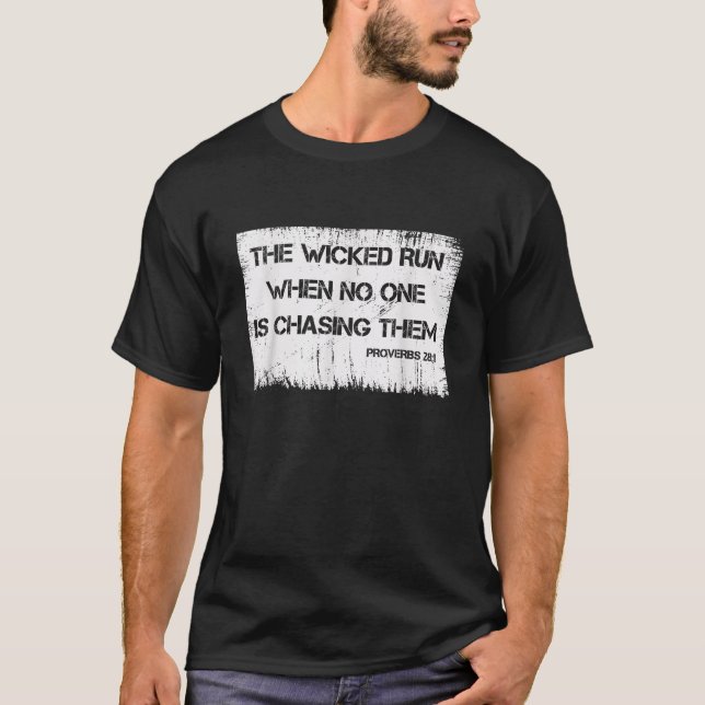 Runner The Wicked Run When No One Is Chasing Them  T-Shirt (Front)