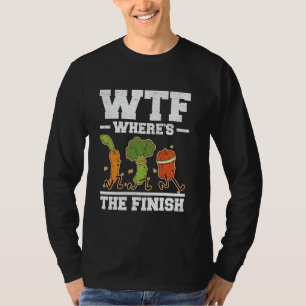 Runner WTF WHERE'S THE FINISH Running Funny Marath T-Shirt