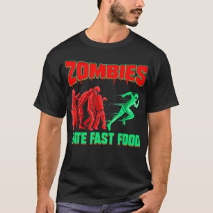 Runner Zombies Hate Fast Food Funny Gift for Jogge T-Shirt