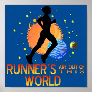 RUNNER'S OUT OF THIS WORLD POSTER