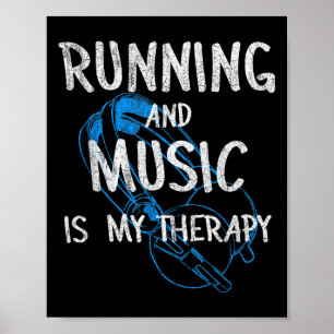 Running And Music Is My Therapy Headphones Design  Poster