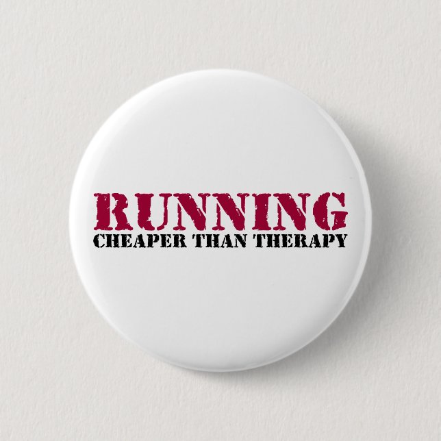 Running - Cheaper than therapy 6 Cm Round Badge (Front)