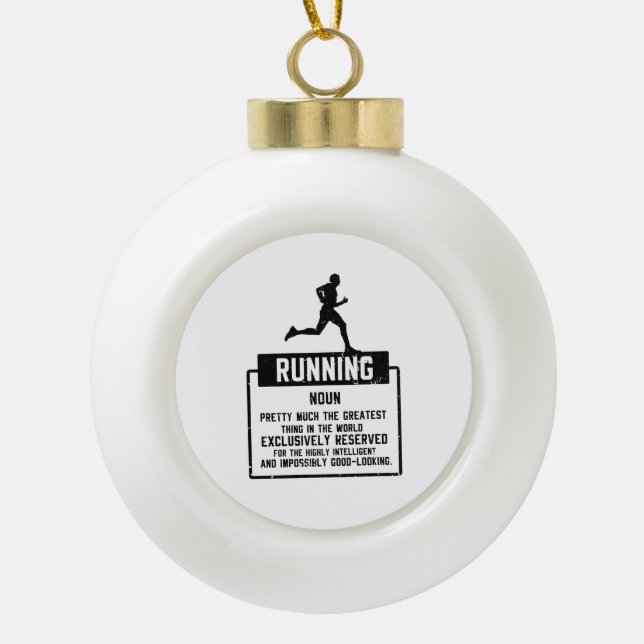 Running Definition Ceramic Ball Christmas Ornament (Front)