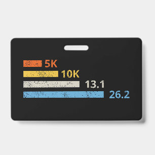 Running Distances I - 5K 10K 13.1 26.2 Marathoner ID Badge