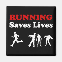 Running (from Zombies) Saves Lives square magnet