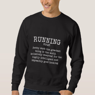 Running Funny Definition Funny 5k Marathon Runner Sweatshirt