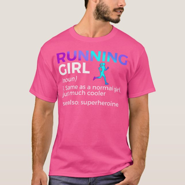 Running Girl Definition Funny Runner Same As A Nor T-Shirt (Front)
