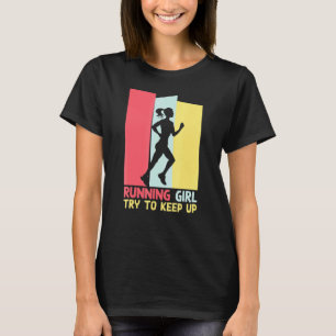 Running Girl Try To Keep Up Vintage Women Runners  T-Shirt