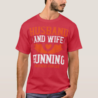 Running Hus and wife running T-Shirt