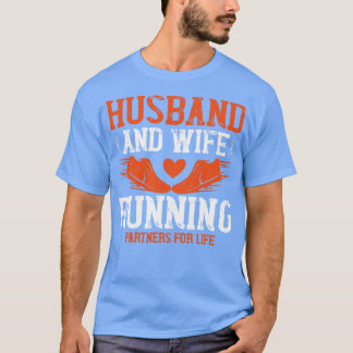 Running Hus and wife running T-Shirt