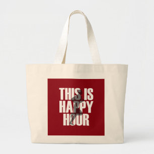 Running Is Happy Hour Large Tote Bag