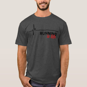Running is life 6 T-Shirt