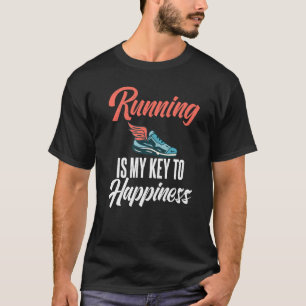 Running Is My Key To Happiness Marathon Runner  T-Shirt