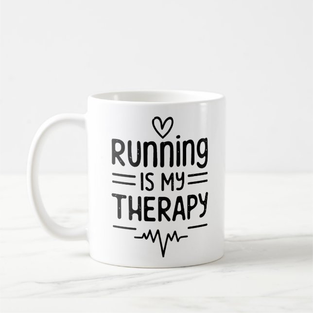 Running is my therapy coffee mug (Left)