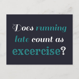 Running Late Exercise Postcard