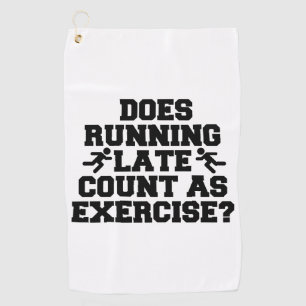 Running Late Golf Towel
