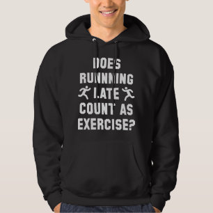 Running Late Hoodie