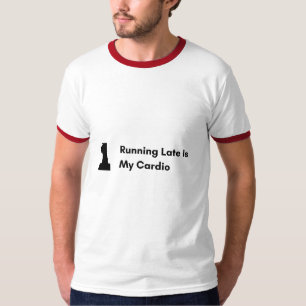 Running Late Is My Cardio Funny Sarcastic Ringer T-Shirt