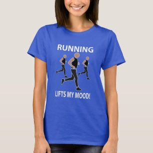 Running Lifts My Mood Running T-Shirt