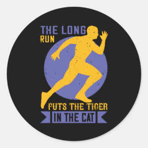 Running - Long run puts tiger in the cat Classic Round Sticker