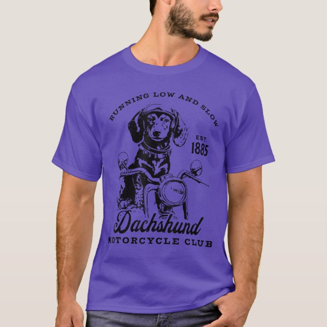 Running Low and Slow Dachshund Motorcycle Club Fun T-Shirt (Front)