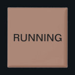 Running mocha mousse dishwasher magnet<br><div class="desc">Minimal "running" dishwasher kitchen magnet with a mocha mousse background helping you with kitchen organisation. Customise with your text.</div>