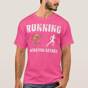 Running Motivation Skeleton Chase Funny T-Shirt