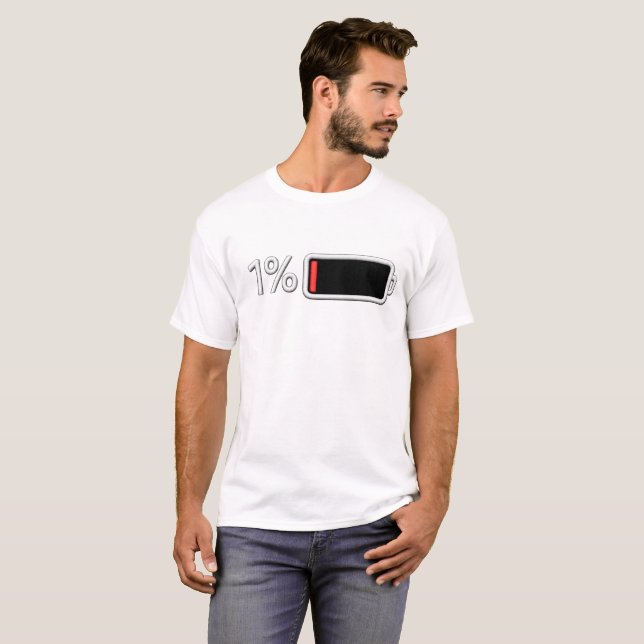  Running on 1%... but still going. ⚡🧢👕  T-Shirt (Front Full)
