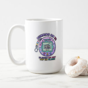 Running On 1 Percent Please Do Not Tap On Glass Re Coffee Mug