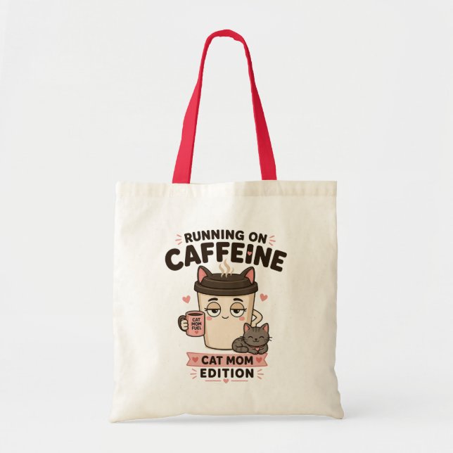 Running On Caffeine Funny Cat Mum Tote Bag Gift (Front)