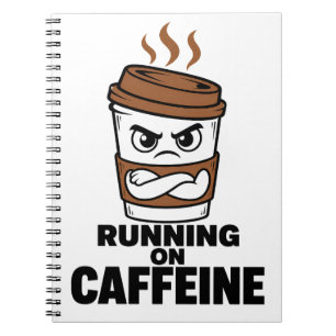 Running On Caffeine Funny Coffee Journal