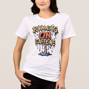 Running On Caffeine Vibrant Cartoon Graffiti Dripp Tri-Blend Shirt